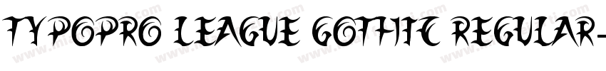 TypoPRO League Gothic Regular字体转换